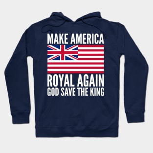 Funny Red Blue Make America Royal Again Flag Hoodie